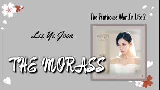 [lyrics]Lee Ye Joon (이예준) – The Morass (늪) The Penthouse 2 펜트하우스 2 OST Part. 3