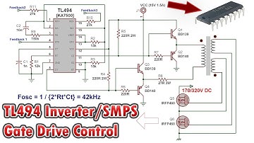 TL494 Inverter/SMPS (Switch Mode Power Supply) Gate Drive Transformer Control Circuit Tutorial