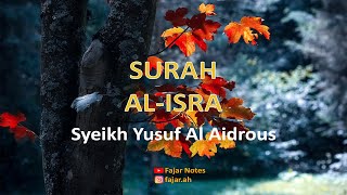 SURAH AL-ISRA:42-52 SYEIKH YUSUF AL AIDROUS (ARABIC TEXT AND TRANSLATION)