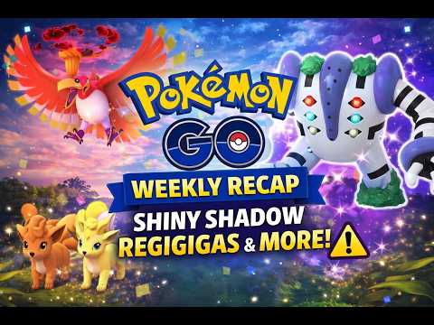 Pokémon GO Weekly Recap | Shiny Shadow Regigigas, Dynamax Ho-oh, Vulpix Community Day & MORE