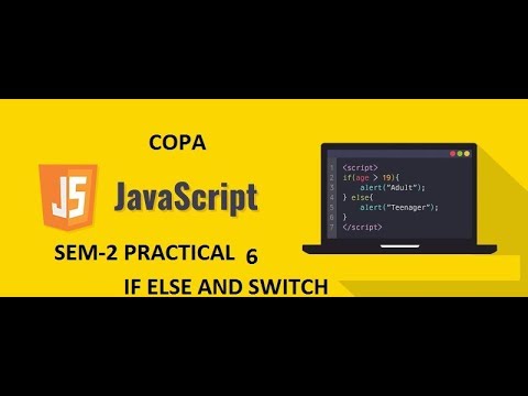 ITI COPA SEM 2 JAVASCRIPT PRACTICAL 6 IF ELSE AND SWITCH STATEMENT ...