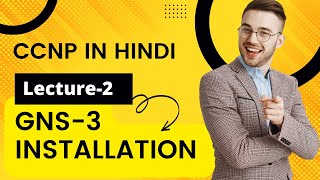 CCNP | LECTURE 2 | SIMULATORS USED IN CCNP | GNS-3 INSTALLATION | FULL COURSE | A2IT ONLINE screenshot 5