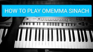 HOW TO PLAY OMEMMA SINACH