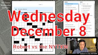 I get it now (after recording) [0:13/4:09]  ||  Wed 12/8/21 New York Times Crossword