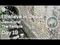 Day 19 | March 7, 2021 | Pool of Siloam | Jesus and the Temple | Magdala