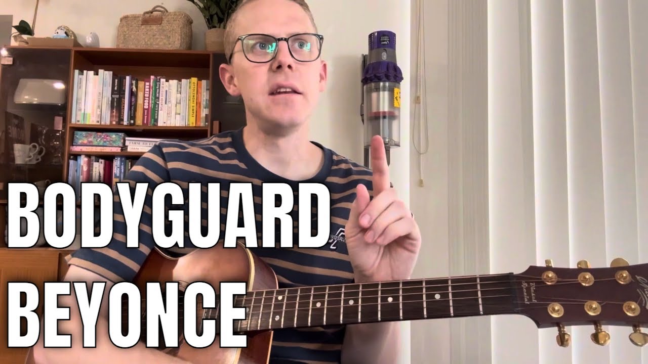 How To Play - Bodyguard - Beyoncé - Guitar Lesson Tutorial - YouTube