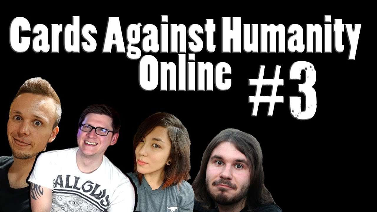 Playing Cards Against Humanity Online also known as Pretend You're Xyzzy...