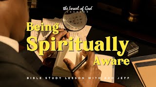 IOG Jackson - 'Being Spiritually Aware'