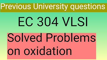 Solved problems| Module 1| EC 304| VLSI| KTU| Malayalam