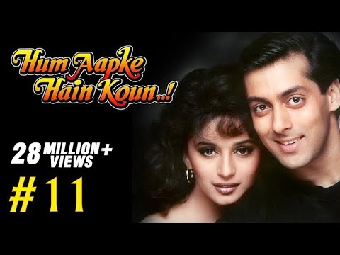 Hum Aapke Hain Koun Full Movie | (Part 11/17) | Salman Khan, Madhuri | Full Length Hindi Movie