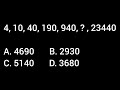 4, 10, 40, 190, 940, ? , 23440