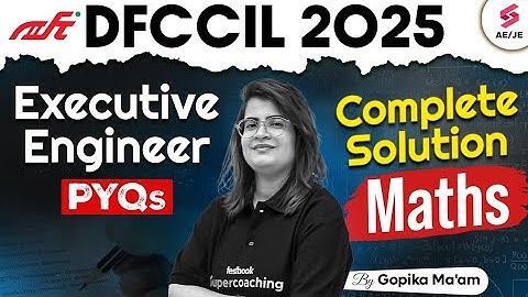 DFCCIL New Vacancy 2025 | DFCCIL Executive Classes | DFCCIL Maths PYQs Solution | Gopika Ma