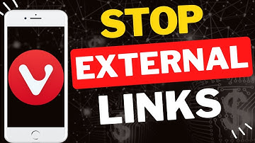 How to Stop Links Opening in External Apps on Vivaldi Mobile