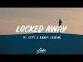 R. City - Locked Away (Lyrics) ft. Adam Levine