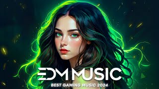 EDM Gaming Music 2024 🔥✨ The Best New Popular Music Mix for 2024 EDM & Pop Remixes