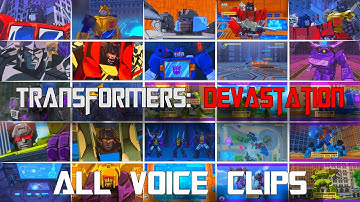 Transformers: Devastation - All Voice Clips