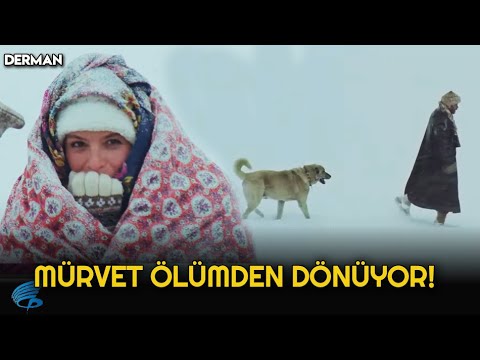 Derman Türk Filmi | Mürvet, Ölümden Dönüyor!