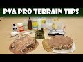 PVA Pro Tips for Terrain Builders!