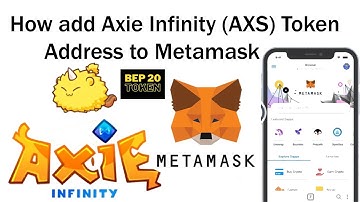 How add Axie Infinity (AXS) Token Address to Metamask | Axie Infinity