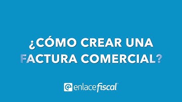 Emisión de CFDi v3.3: Factura Comercial