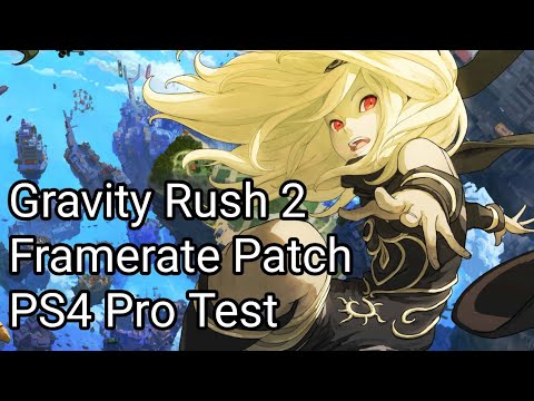 Gravity Rush 2 Framerate Patch Test (PS4 Pro)