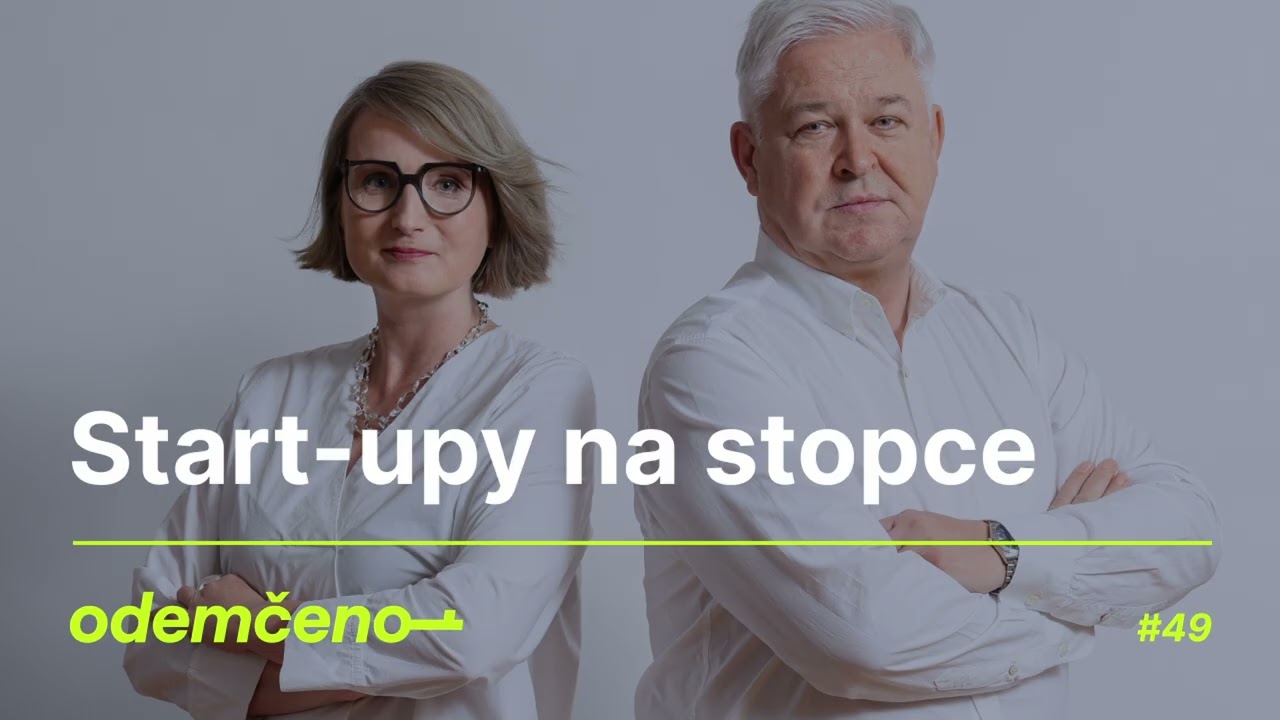 Odemčeno #49 - Start-upy na stopce