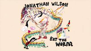 Jonathan Wilson - Hey Love (Official Audio)