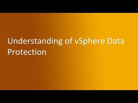 7.5 Understanding of vSphere Data Protection