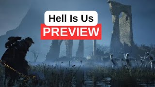 Hell Is Us Preview - Won't Hold Your Hand Through Its Terrifying Semi-Open World Adventure