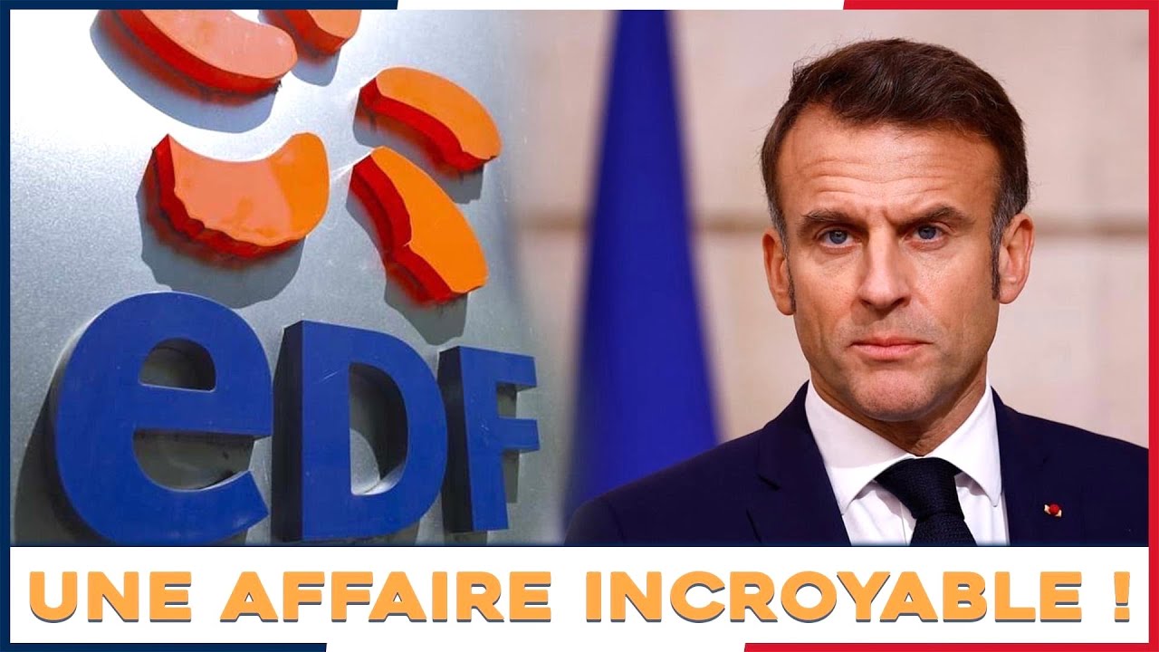 Coup de tonnerre : Macron livre EDF aux Américains !