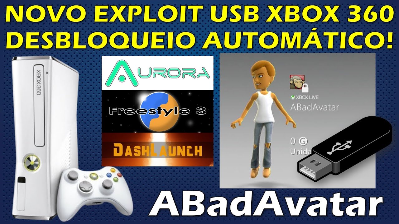 ABADAVATAR - COMO DESBLOQUEAR O XBOX 360 COM O EXPLOIT USB QUE ATIVA AUTOMATICAMENTE! TUTORIAL