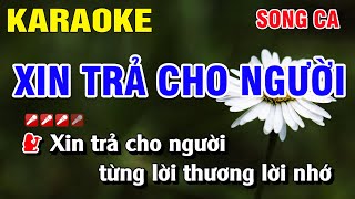 Karaoke Xin Trả Cho Em Song Ca Nhạc Sống | Nguyễn Linh