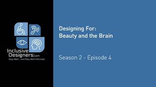 Designing For: Beauty and the Brain... Where Neuroscience & Design Meet