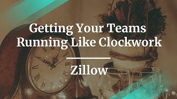 Getting Your Teams Running Like Clockwork by Zillow Sr Director