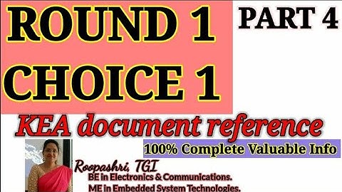 DCET 2022/ KCET PART 4: ROUND 1 CHOICE 1 INFO based on KEA DOCUMENT reference 100% Valuable Info