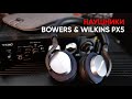 Беспроводные наушники Bowers&Wilkins PX5