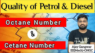 Octane Number & Cetane Number/ Petrol Engine & Diesel Engine/ Quality of Fuels/Petrol & Diesel/ON/CN