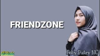 Feby Putri NC - Friendzone Cover (Lirik)