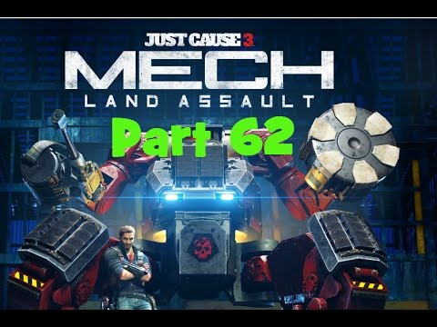 Just Cause 3 [Mech Land Assault - Liberation - Nebio Sud ...