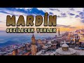 Mardin gezilecek yerler 9 yer