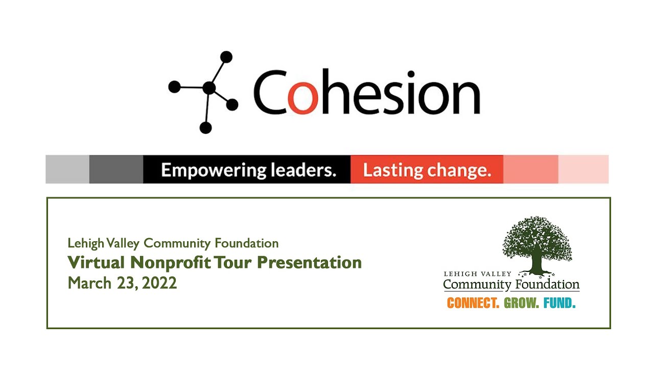 Lehigh Valley Community Foundation Virtual Nonprofit Tour with Cohesion Network