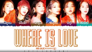 (G)I-DLE - 'WHERE IS LOVE' Lyrics [Color Coded_Han_Rom_Eng] Resimi