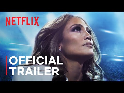 Halftime Jennifer Lopez Official Trailer Netflix