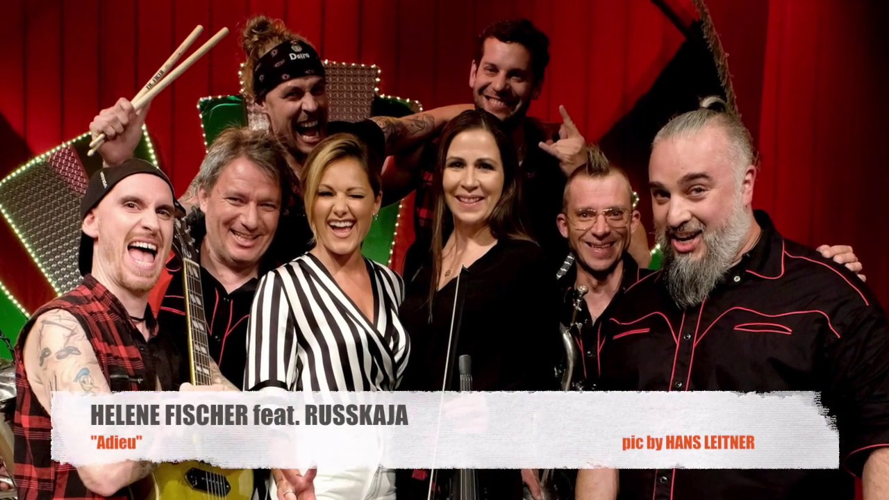 Watch Helene Fischer & Russkaja "Adieu" on YouTube Watch Helene Fischer & Russkaja "Adieu" on YouTube