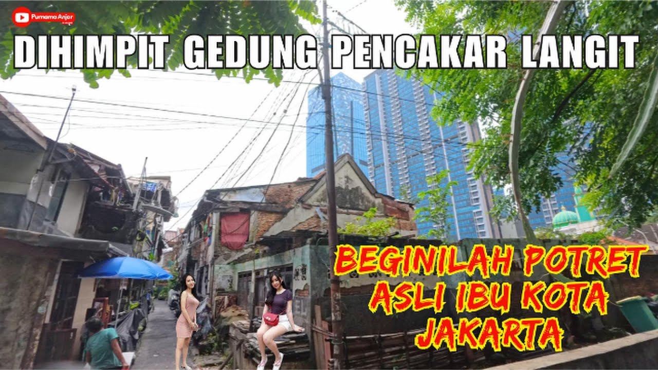 JAKARTA TAK SEMEWAH YANG DIBAYANGKAN MASIH BANYAK TEMPAT KUMUH DI SAMPING GEDUNG2 TINGGI.