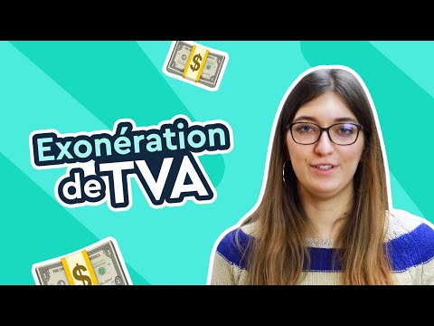 Exonération de TVA : exceptions et procédés