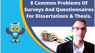 8 Common Problems Of Surveys And Questionnaires For Dissertations & Thesis.