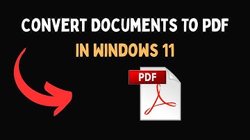 Convert Documents To PDF In Windows 11