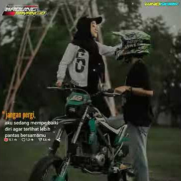 Story wa lagu terbaru moto cross bikin baper 30 detik
