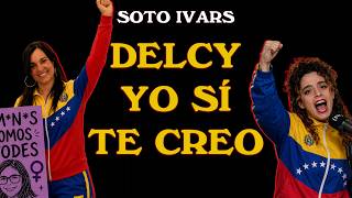 Soto Ivars: PODEMOS LO VUELVE A HACER, AHORA DELCY ES UNA VÍCTIMA